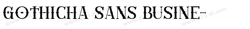 Gothicha Sans Busine字体转换
